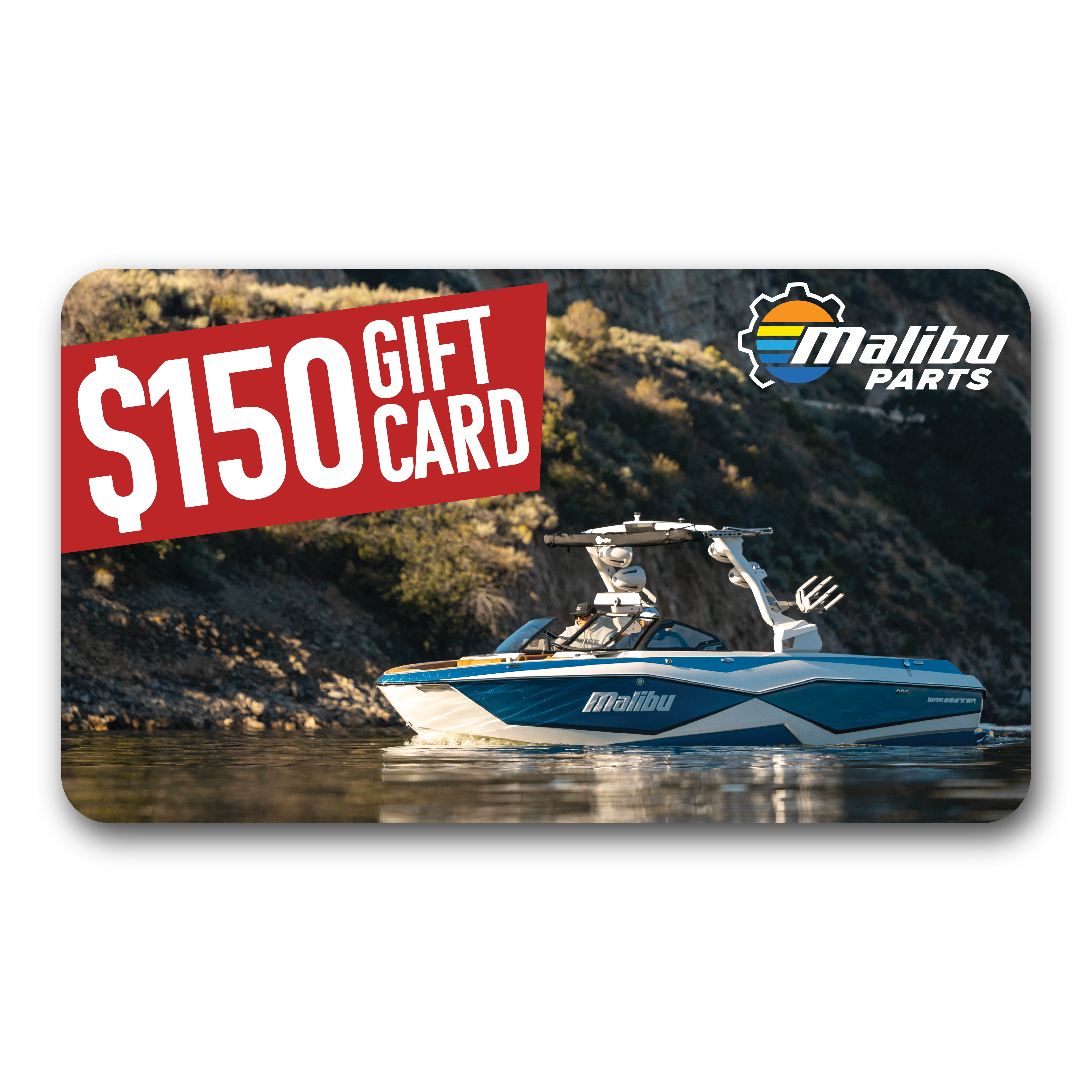 Malibu Parts $150 gift card featuring a sleek blue and white boat on the water with a rocky shoreline in the background.
