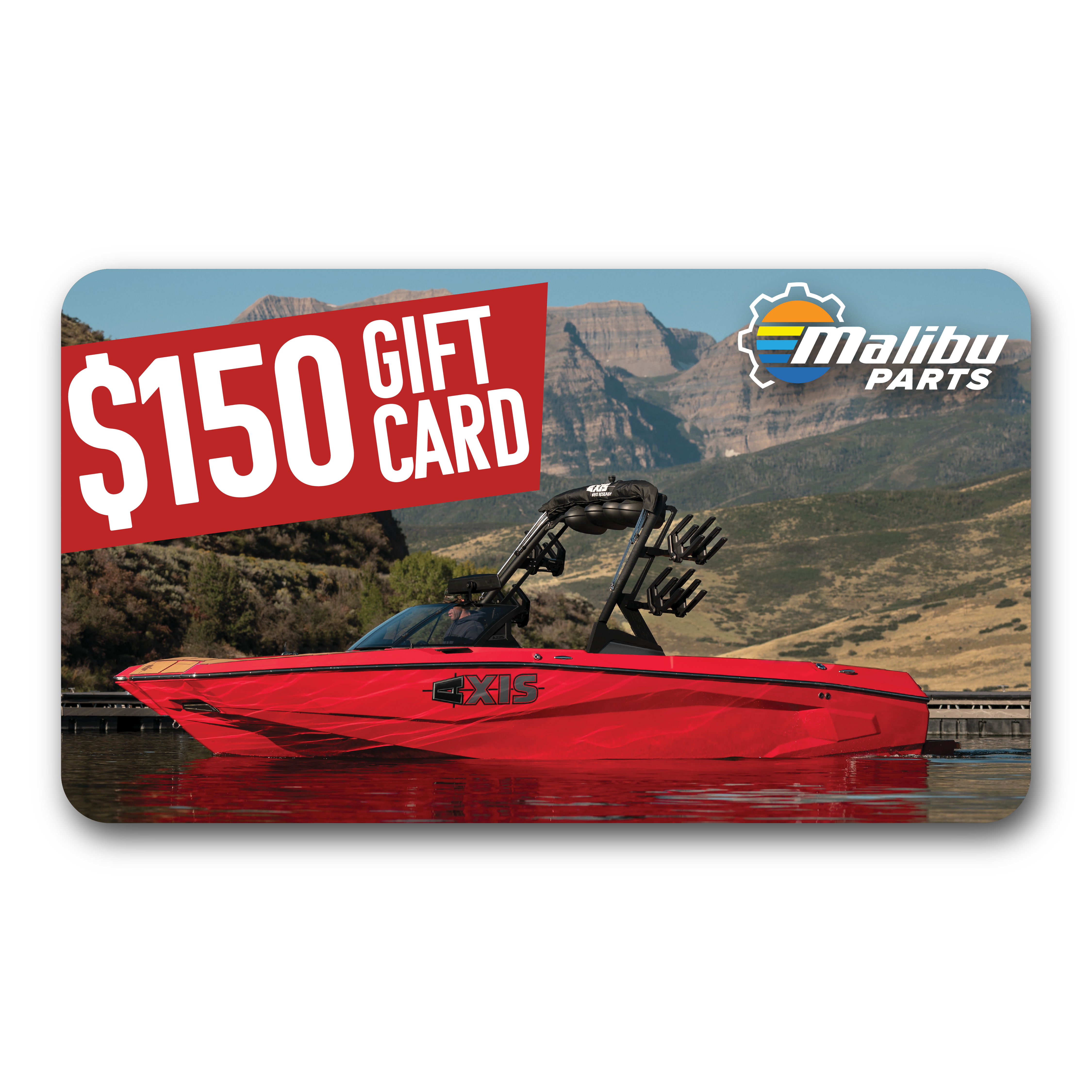 Malibu Parts $150 gift card featuring a red speedboat on a lake with mountains in the background.