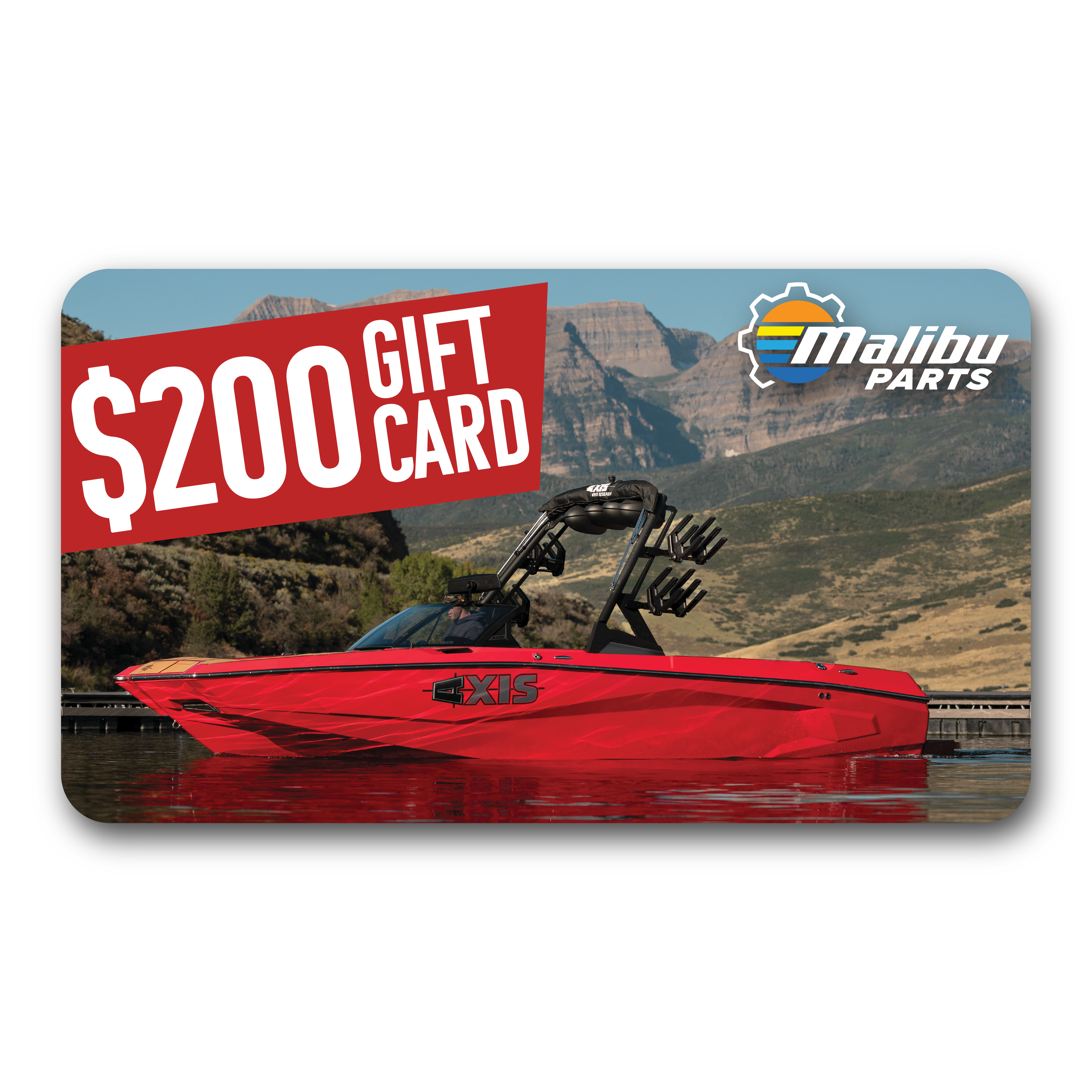 Malibu Parts $200 gift card featuring a red speedboat on a lake with mountains in the background and Malibu Parts logo.