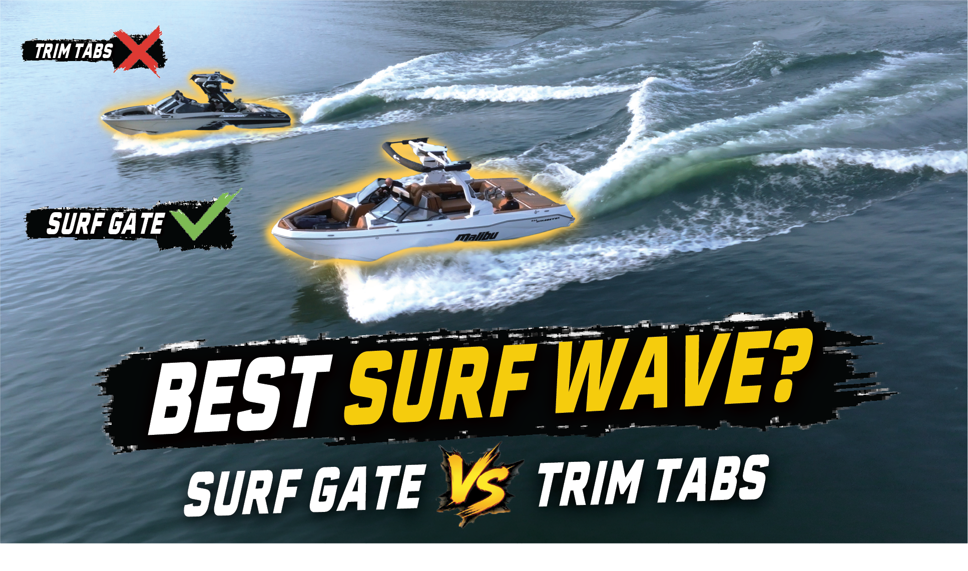 Best Wakesurf Boat: Why Malibu Surf Gate Beats Trim Tabs Every time