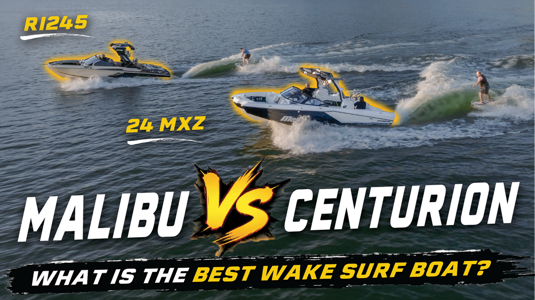 Malibu vs Centurion: Why Malibu Is the Best Wake Surf Boat in the Industry